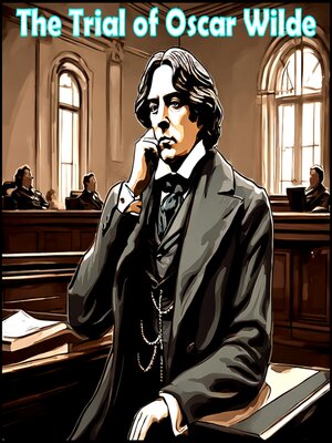 cover image of The Trial of Oscar Wilde (Dramatic Reading)